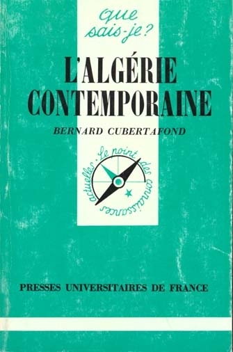 CUBERTAFOND-Bernard_L-Algerie-contemporaine_PUF.JPG